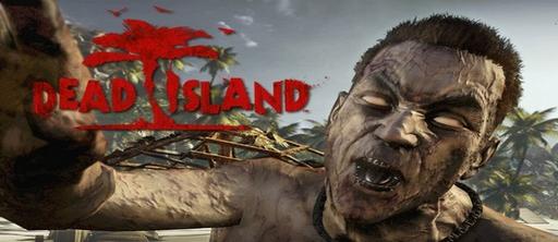 Dead Island - Новые скриншоты