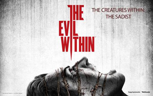 Evil Within, The - Дневники разработчиков - Садист